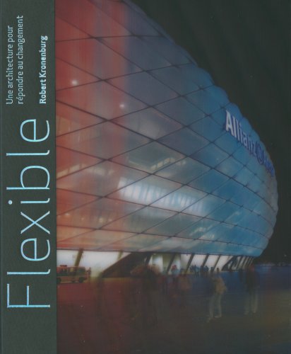 9782915542080: Flexible : Une architecture pour rpondre au changement