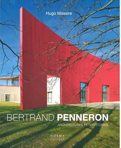 Beispielbild fr Bertrand Penneron : Architectures et territoires zum Verkauf von medimops