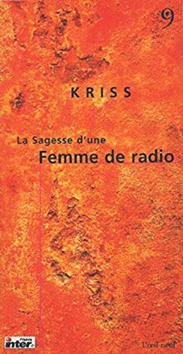 Beispielbild fr La Sagesse d'une Femme de radio zum Verkauf von medimops