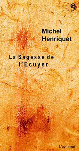 Beispielbild fr La Sagesse De L'cuyer zum Verkauf von RECYCLIVRE