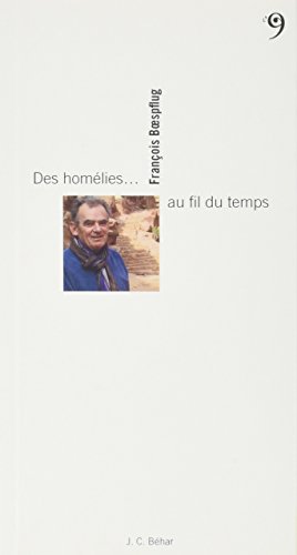 Stock image for Des homlies. au fil du temps Boespflug, Franois for sale by BIBLIO-NET