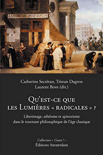 Beispielbild fr Qu'est-ce que les Lumires radicales ? zum Verkauf von Chapitre.com : livres et presse ancienne