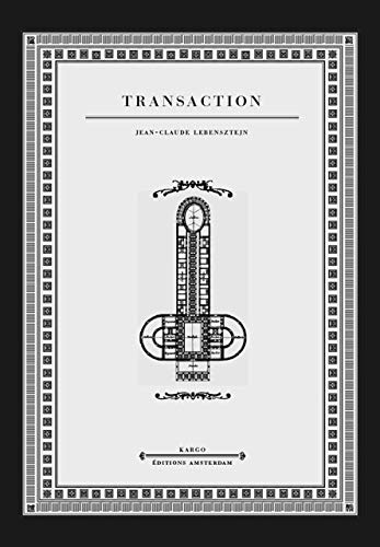 Transaction (9782915547559) by Lebensztejn, Jean-Claude