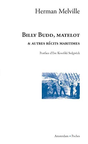 Billy Budd, matelot: & autres rÃ©cits maritimes (9782915547573) by Melville, Herman