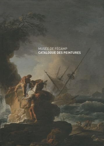 Musee De Fecamp: Catalogue De Peintures (9782915548464) by Collectif