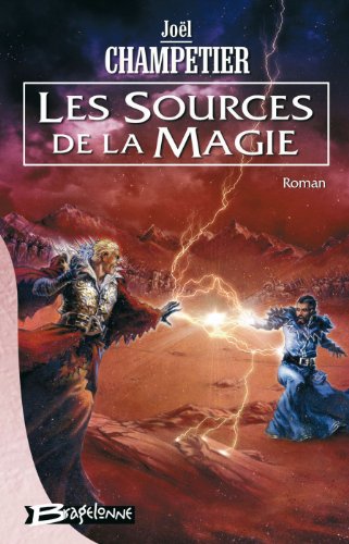 9782915549423: Les Sources de la magie