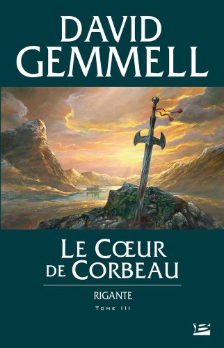 Stock image for Rigante. Vol. 3. Le Coeur De Corbeau for sale by RECYCLIVRE