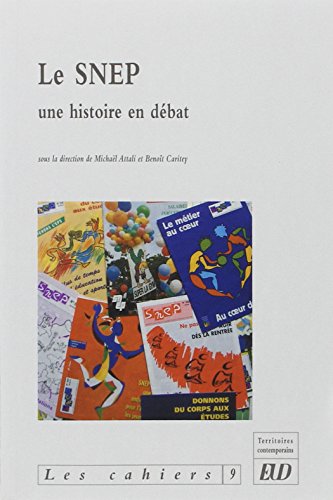 Stock image for Le SNEP : Une histoire en dbat (1944-2004) for sale by Ammareal