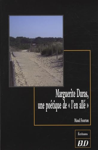 Beispielbild fr Marguerite Duras une poetique de l'en alle zum Verkauf von Librairie La Canopee. Inc.