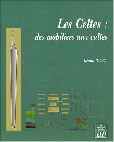 Les celtes des mobiliers aux cultes