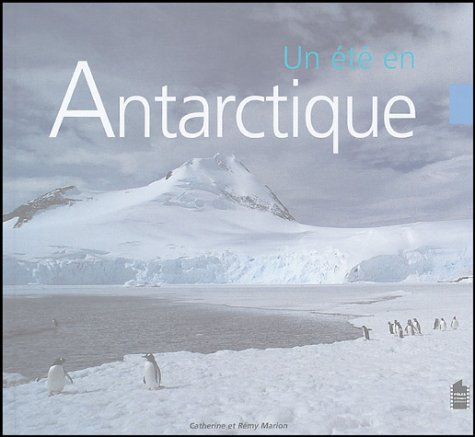 Stock image for Un t en Antarctique for sale by Ammareal