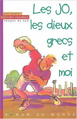 Stock image for Viva Fausto !, Tome 3 : Les Jo, les dieux grecs et moi for sale by Ammareal