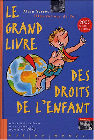 Beispielbild fr Le grand livre des droits de l'enfant zum Verkauf von Ammareal