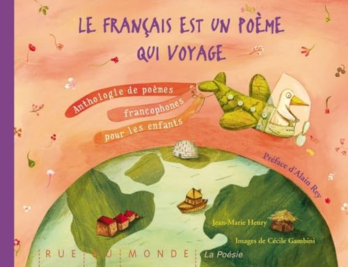 9782915569490: Le franais est un pome qui voyage