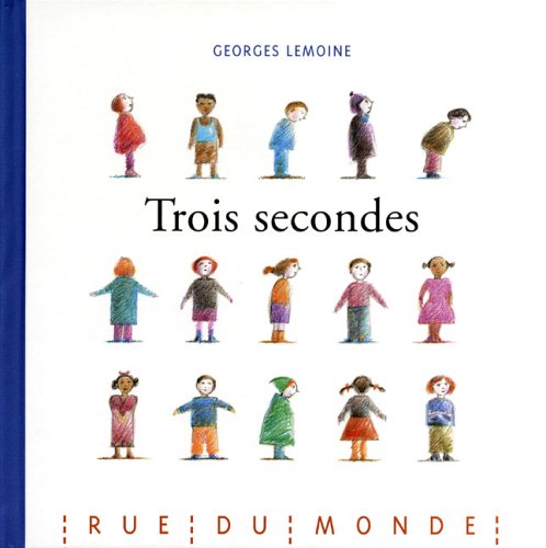 TROIS SECONDES (9782915569551) by LEMOINE, Georges