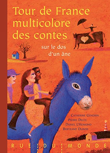 Stock image for Tour de France multicolore des contes sur le dos d'un ne for sale by Revaluation Books