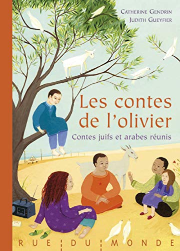 9782915569971: Les contes de l'olivier: Contes juifs et arabes runis