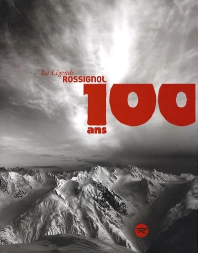 Stock image for La lgende Rossignol : 100 ans for sale by medimops