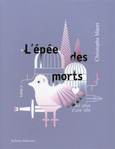 Stock image for L'pe des morts, Tome 2 : Les yeux d'une elfe for sale by Librairie Th  la page