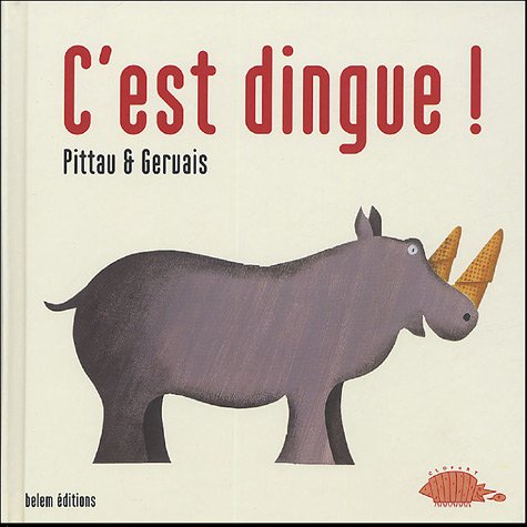 Stock image for C'est dingue ! for sale by Ammareal