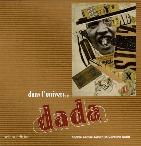 Beispielbild fr Dans l'univers de Dada zum Verkauf von Librairie Th  la page