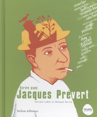 Beispielbild fr Ecrire avec. Jacques Prvert zum Verkauf von Ammareal