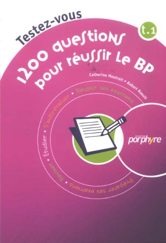 Stock image for 1200 Questions Pour Russir Le Bp. Vol. 1 for sale by RECYCLIVRE