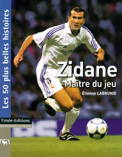 Beispielbild fr Zidane : Matre du jeu zum Verkauf von medimops
