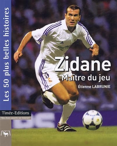 9782915586190: Zidane: Matre du jeu