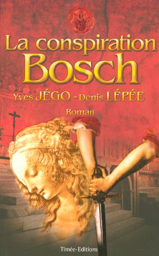 Beispielbild fr La Conspiration Bosch zum Verkauf von medimops