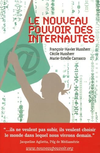 Stock image for Le nouveau pouvoir des internautes for sale by WorldofBooks