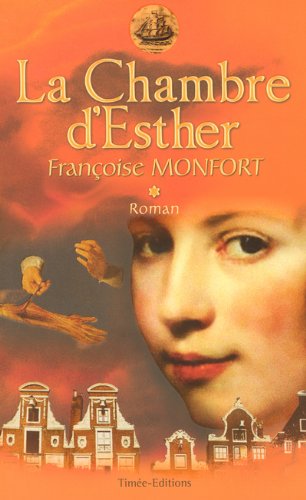 Imagen de archivo de La Chambre d'Esther, Tome 1 : La Compagnie des Seigneurs a la venta por secretdulivre