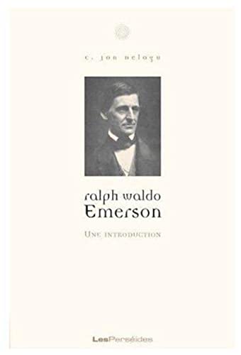 Beispielbild fr Ralph Waldo Emerson : Une Introduction zum Verkauf von RECYCLIVRE