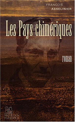 Beispielbild fr Les Pays chimriques zum Verkauf von Ammareal