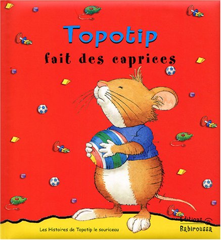 Stock image for Topotip fait des caprices for sale by medimops
