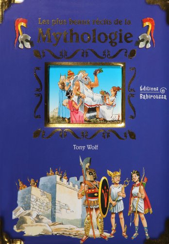 Stock image for Les plus beaux rcits de la Mythologie for sale by Ammareal