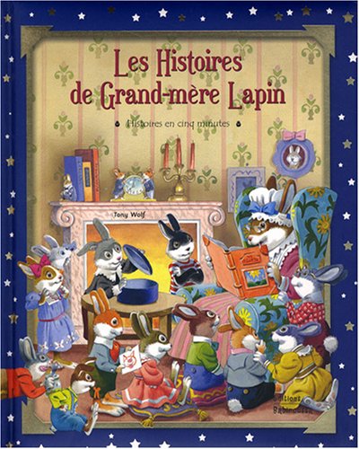 Stock image for Les histoires de Grand-mre Lapin for sale by medimops