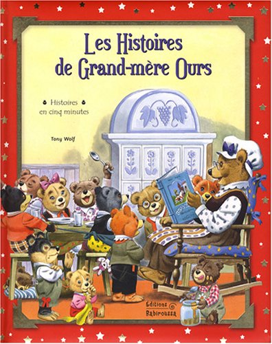 Beispielbild fr Les histoires de Grand-mre Ours zum Verkauf von Ammareal