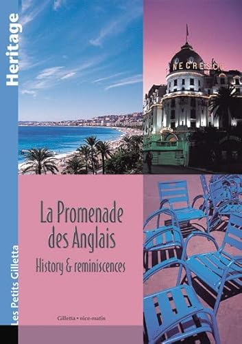 Beispielbild fr La promenade des Anglais - history & reminiscences zum Verkauf von WorldofBooks