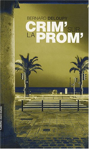 Beispielbild fr Crim' sur la Prom' zum Verkauf von Ammareal