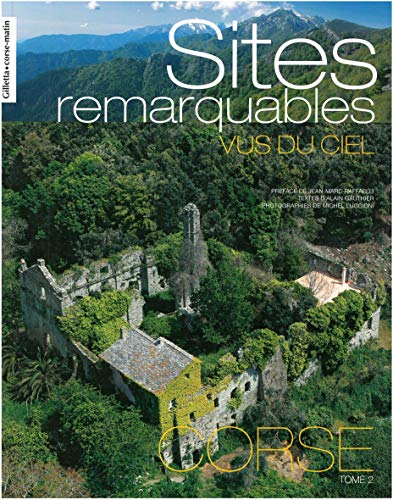 Sites remarquables vus du ciel (French Edition) (9782915606928) by Alain Gauthier