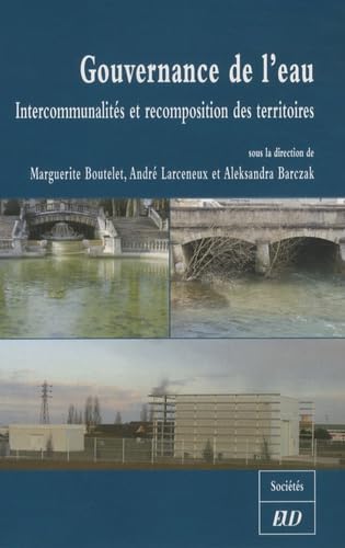 Gouvernance de l'eau Intercommunalites et recompostion des territoires