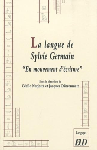 Stock image for La langue de Sylvie Germain En mouvement d'ecriture for sale by Librairie La Canopee. Inc.