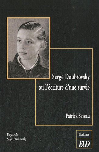 Stock image for Serge Doubrovsky ou l'ecriture d'une survie for sale by Librairie La Canopee. Inc.