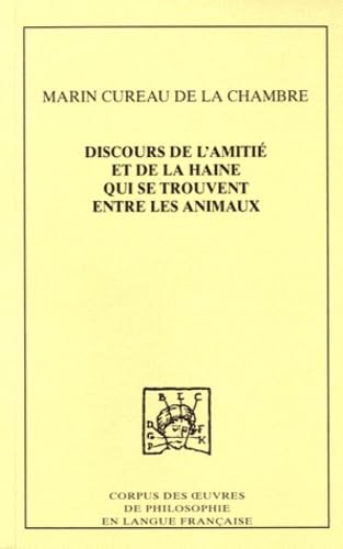 9782915611854: Discours de l'amiti et de la haine qui se trouvent entre les animaux