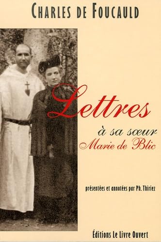 Beispielbild fr Lettres  Sa Soeur, Marie De Blic : Extraits De 240 Lettres Indites zum Verkauf von RECYCLIVRE