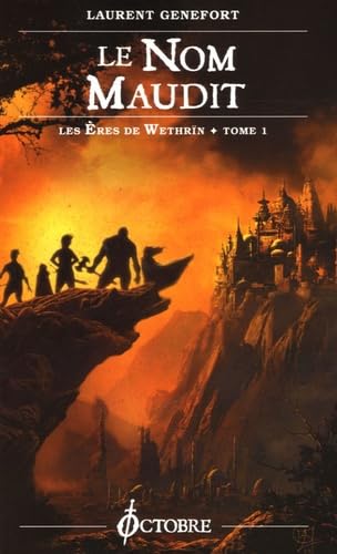 Beispielbild fr Les Eres de Wethrn, Tome 1 : Le Nom maudit zum Verkauf von Ammareal