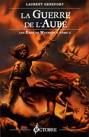 Beispielbild fr Les res De Wethrn. Vol. 2. La Guerre De L'aube zum Verkauf von RECYCLIVRE