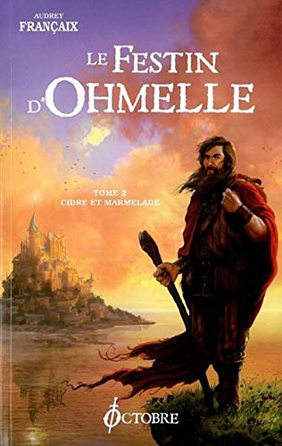 Beispielbild fr Le festin d'Ohmelle : Tome 2, Cidre et marmelade zum Verkauf von medimops