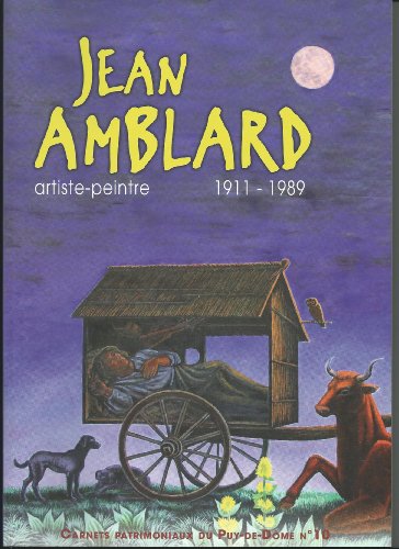 9782915622157: Jean Amblard, artiste-peintre (1911-1989)
